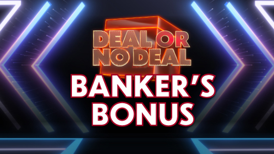 Deal or No Deal Banker's Bonus